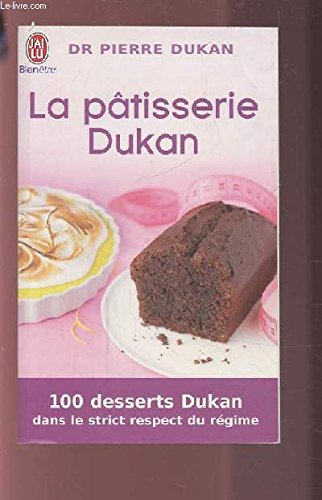 La pâtisserie Dukan La pâtisserie Dukan