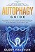 Produktbild Autophagy Guide: Why You Need To Discover Your Body's Natural Intelligence and How Intermittent and Extended Water Fasting Is The Secret of Anti-aging, Weight Loss and a Healthy Body!