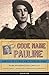 Code Name Pauline: Memoirs of a World War II Special Agent (Women of Action) (English Edition) by 