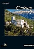Churburg (Burgen Des Sudtiroler Burgeninstituts) (Burgen (Südtiroler Burgeninstituts)) by 