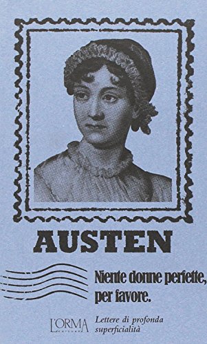 Niente donne perfette, per favore. Lettere di profonda superficialità