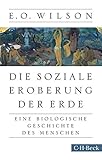 Image de Die soziale Eroberung der Erde: Eine biologische Geschichte des Menschen