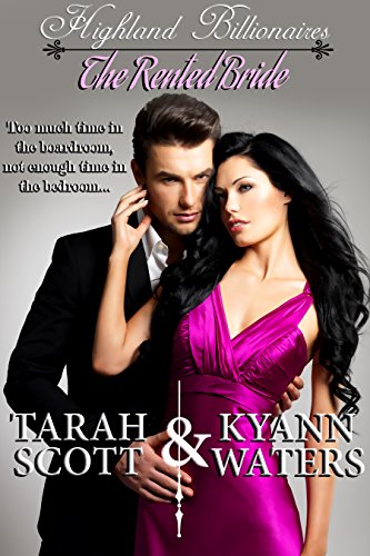 The Rented Bride (Highland Billionaires Book 1) (English Edition) The Rented Bride (Highland Billionaires Book 1) (English Edition)