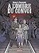 A l'ombre du convoi, Tome 1 : Le Poids du passé by José Maria Beroy, Kid Toussaint