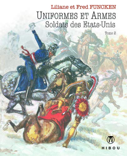 Uniformes et Armes des Etats-Unis T02 by Collectif