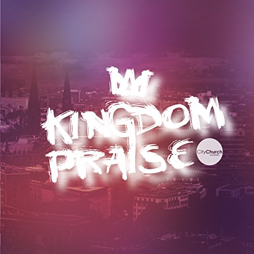 Preisvergleich Produktbild Kingdom Praise