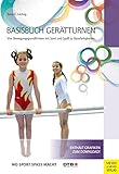Image de Basisbuch Gerätturnen: Von Bewegungsgrundformen mit Spiel und Spaß zu Basisfertigungen
