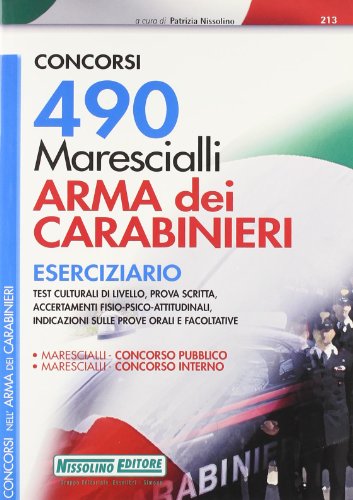 Quattrocentonovanta marescialli. Arma dei carabinieri. Eserciziario libro