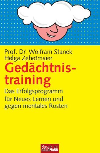 Download Gedächtnistraining: Das Erfolgsprogramm für Neues Lernen und gegen mentales Rosten Download Gedächtnistraining: Das Erfolgsprogramm für Neues Lernen und gegen mentales Rosten