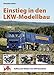 Produktbild Einstieg in den LKW-Modellbau: Aufbau und Umbau von Bausätzen