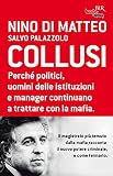 Image de Collusi: Perché politici, uomini delle istituzioni e manager continuano a trattare c