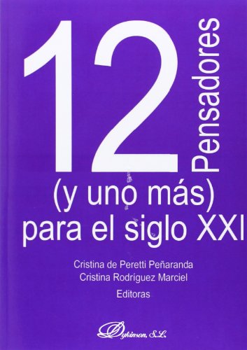 Download 12 pensadores (y uno más) para el siglo XXI Download 12 pensadores (y uno más) para el siglo XXI