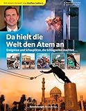Cover zum Buch Da hielt die Welt den Atem an: Ereign...