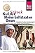 Produktbild Reise Know-How KulturSchock Kleine Golfstaaten und Oman (Qatar, Bahrain, Vereinigte Arabische Emirate inkl. Dubai und Abu Dhabi): Alltagskultur, Traditionen, Verhaltensregeln, ...