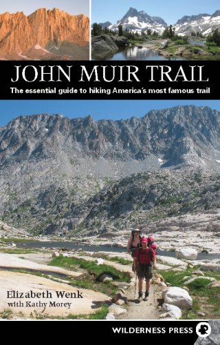 John Muir Trail: The Essential Guide to Hiking America's Most Famous Trail livre