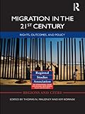 Image de Migration in the 21st Century: Rights, Outcomes, and Policy (Regions and Cities)