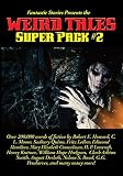 Image de Fantastic Stories Presents the Weird Tales Super Pack #2