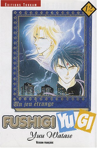 Fushigi Yugi — Tome 12