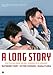 A Long Story