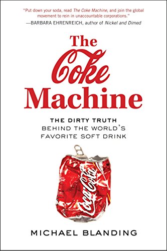 Download The Coke Machine: The Dirty Truth Behind the World's Favourite Soft Drink Download The Coke Machine: The Dirty Truth Behind the World's Favourite Soft Drink