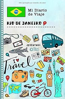 Rio de Janeiro Diario de Viaje: Libro de Registro de Viajes Guiado Infantil - Cuaderno de Recuerdos de Actividades en Vacaciones para Escribir, Dibujar, Afirmaciones de Gratitud para Niños y Niñas