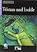 TRISTAN ISOLDA INGLES: Tristan and Isolde + audio CD