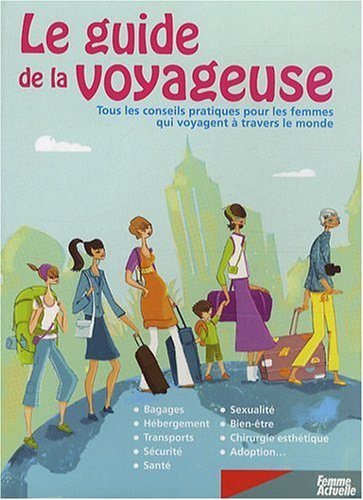 couverture de : Le guide de la voyageuse