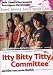 Itty Bitty Titty Committee (OmU)