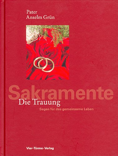 Download Die Trauung: Segen für das gemeinsame Leben Download Die Trauung: Segen für das gemeinsame Leben