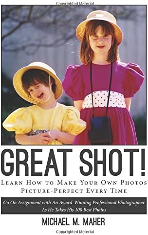 "Great Shot !": Learn how to make your own photos picture perfect every time. Go on assignment with an award-winning professional photographer as he takes his 100 best photos.