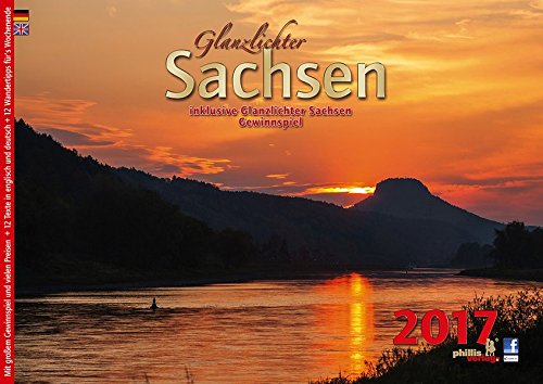 Glanzlichter Sachsen 2017: : mit Texten + Wandertipps für`s Wochenende + Gewinnspiel + Postkartenserie