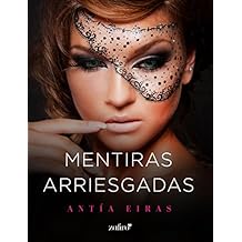 Mentiras arriesgadas (Volumen independiente)