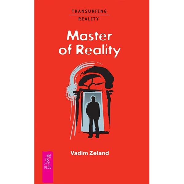 Reality transurfing. Steps I-V : Zeland, Vadim, Dobson, Joanna