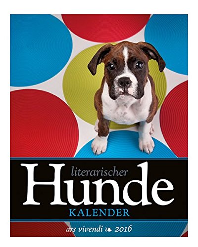 Literarischer Hunde-Kalender 2016