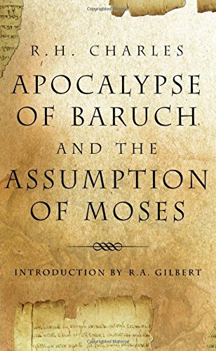 Apocalypse of Baruch and the Assumption of Moses