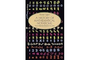 A History of Mathematical Notations (Dover Books on Mathematics) by Florian Cajori (1994-03-01)