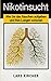 Produktbild Nikotinsucht: Wie Sie das Rauchen aufgeben und Ihre Lungen schonen