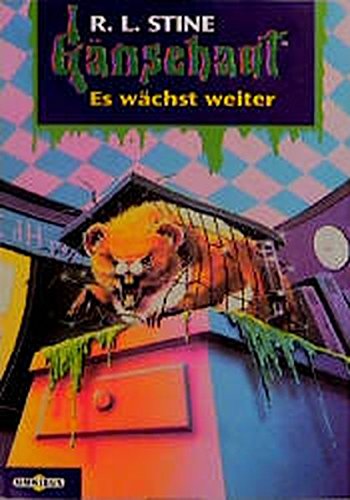 Gänsehaut - Es wächst weiter!
