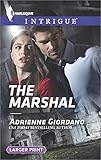 Front cover for the book The Marshal (Harlequin Intrigue) by Adrienne Giordano