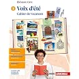 Voix d'été. Cahier de vacances. Per le Scuole superiori (Vol. 2)