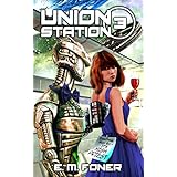 High Priest on Union Station (EarthCent Ambassador Book 3)