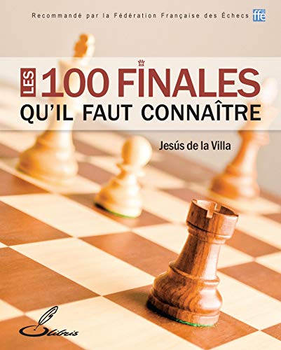 Les 100 finales qu'il faut connaître Les 100 finales qu'il faut connaître
