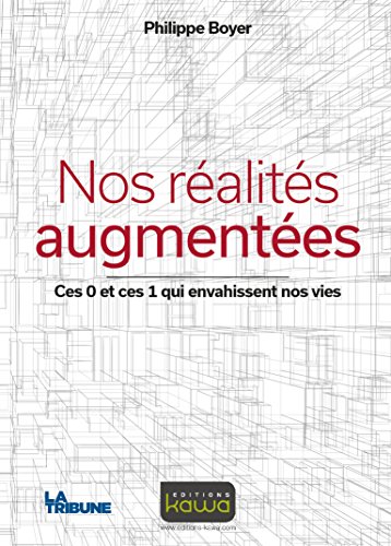 Nos réalités augmentées Nos réalités augmentées
