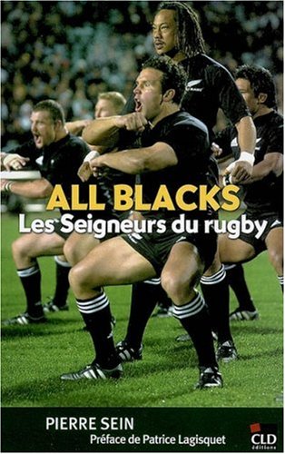 Télécharger All Blacks, les Seigneurs du rugby Francais PDF