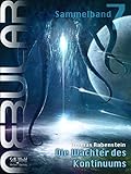 Image de NEBULAR Sammelband 7 - Die Wächter des Kontinuums: Episode 31-34