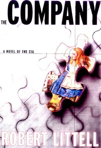 The Company: A Novel of the CIA by Robert Littell (2002-09-20) The Company: A Novel of the CIA by Robert Littell (2002-09-20)