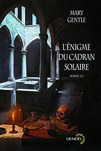 L'Énigme du cadran solaire (Tome 2) L'Énigme du cadran solaire (Tome 2)