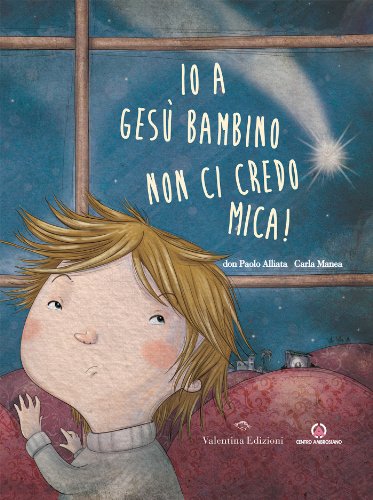 Download Io a Gesù bambino non ci credo mica! Download Io a Gesù bambino non ci credo mica!