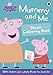 Peppa Pig: Mummy and Me Sticker Colouring Book RS.81.00