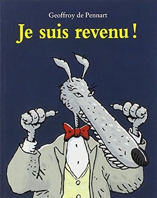 Je suis revenu !